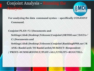  Conjoint Analysis - Card DesignCOMPANY : AirtelCustomer Service : PoorConnectivity : BreakingTariff for Unlimited Uses : 1500-1799/-Speed : 0.5 – 1 Mbps1500-1799/-0.5 -1 Mbps
