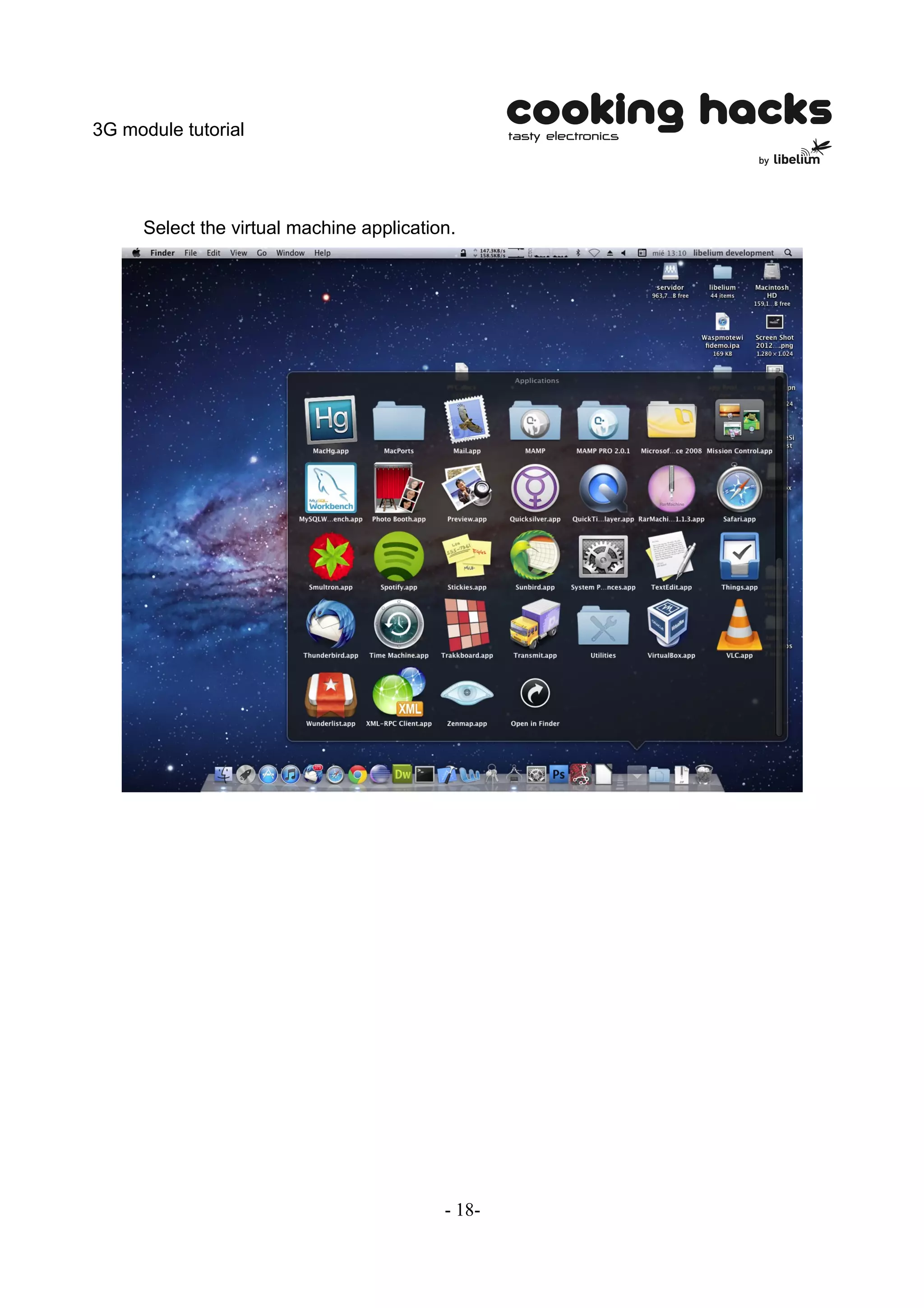 3G module tutorial




      Select the virtual machine application.




                                           - 18-
 