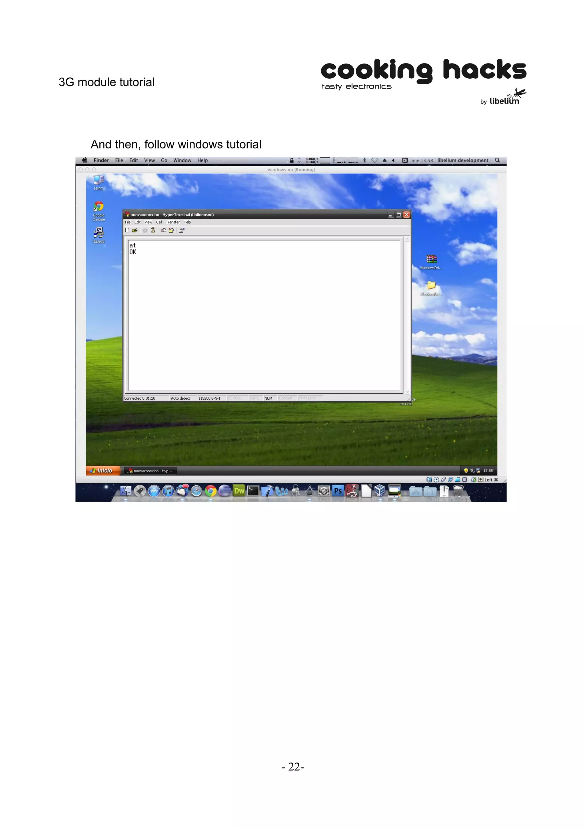 3G module tutorial




      And then, follow windows tutorial




                                          - 22-
 