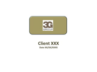 Client XXX Date XX/XX/XXXX 