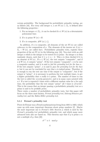 certain probability. The background for probabilistic primality testing, are
as follows [16]. For every odd integer n, a s...
