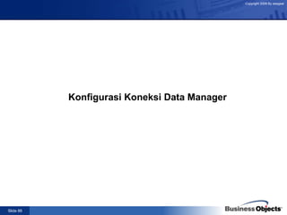 Konfigurasi Koneksi Data Manager 