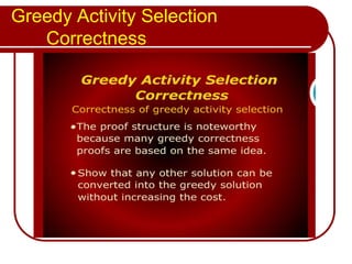 Greedy Activity Selection
Correctness
 