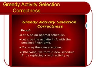 Greedy Activity Selection
Correctness
 