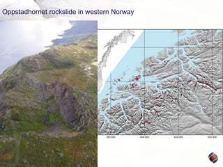 Oppstadhornet rockslide in western Norway

 