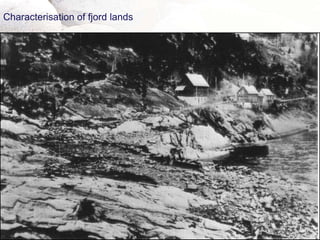 Characterisation of fjord lands

 