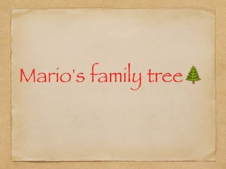 Mario's family tree🌲
 