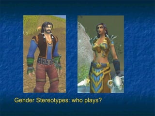 Gender Stereotypes: who plays? 