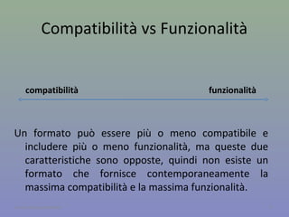Pacchetti di programmi
Microsoft Office Libre Office Descrizione
Word Writer Word processor
Excel Calc Foglio di calcolo
Publisher Videoimpaginazione
Power Point Impress Presentazione grafica
Access Base Gestore di database
Math Formule matematiche
Draw Grafica vettoriale
OneNote * Blocco note digitale
* OneNote è disponibile anche per Android, iOS (iPhone).
9A cura di Jacques Bottel
 