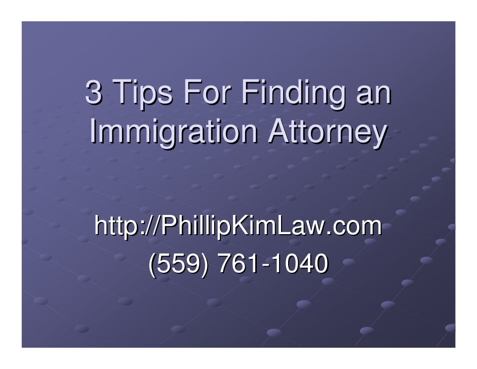 How to Find an Immigration Attorney in Fresno California