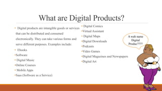 Digital Intangible Goods Examples 3 Impact and Motivations for Indigenous Digital Products.pptx