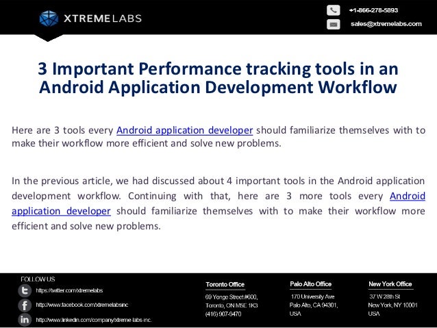 3 Important Performance Tracking Tools In An Android Application Deve
