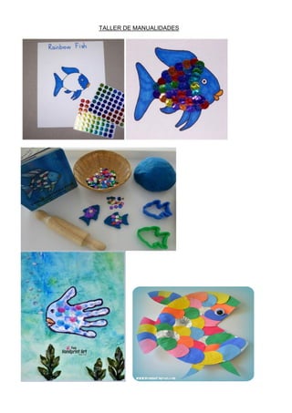 TALLER DE MANUALIDADES
 
