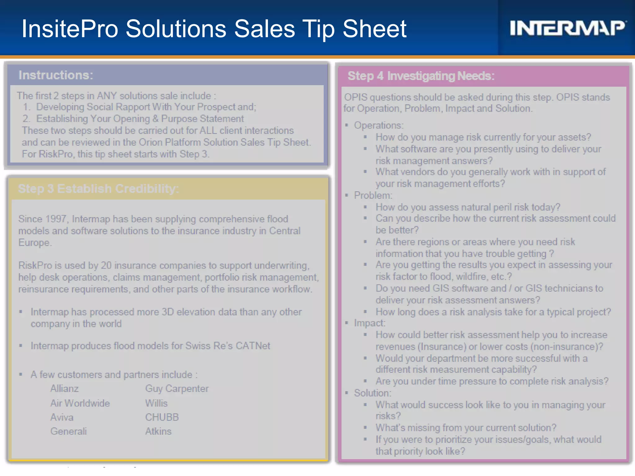 24 © 2014 Intermap Technologies. All rights reserved.
InsitePro Solutions Sales Tip Sheet
 