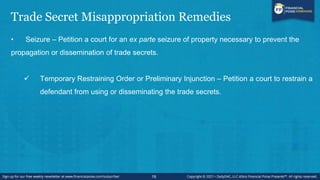 Trade Secret Misappropriation Remedies
• Monetary Damages
 Lost Profits– calculated based upon the difference between the...