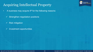 Acquiring Intellectual Property
• Due Diligence is necessary. Given the importance of intellectual property assets to a
bu...