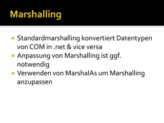 CoClasses & Interfaces in .net verwendenCoClass instanziierenEntsprechendes Interface casten