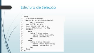 Estrutura de Seleção
 
