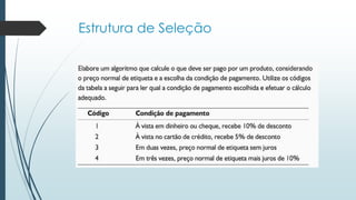 Estrutura de Seleção
 