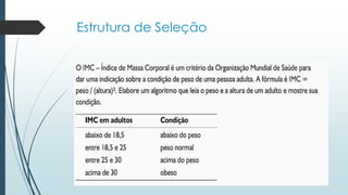 Estrutura de Seleção
 