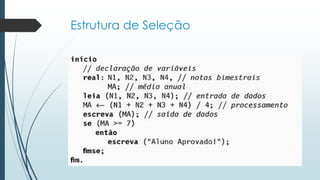 Estrutura de Seleção
 
