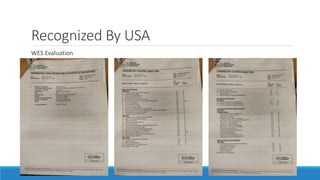 Recognized By USA
WES Evaluation
 