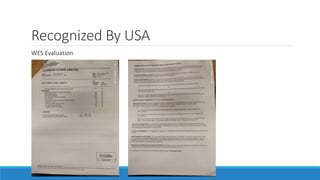 Recognized By USA
WES Evaluation
 
