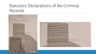 Statutory Declarations of No Criminal
Records
Certificate of
 
