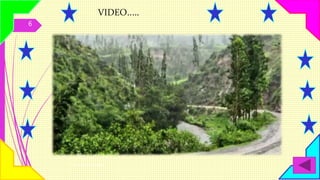 VIDEO…..
Danika Ccorahua Huacre
6
 