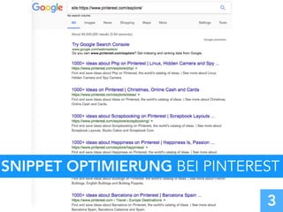 SNIPPET OPTIMIERUNG BEI PINTEREST
3
 