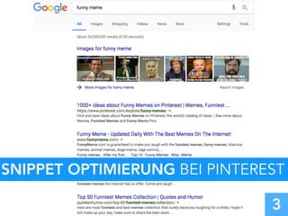 SNIPPET OPTIMIERUNG BEI PINTEREST
3
 