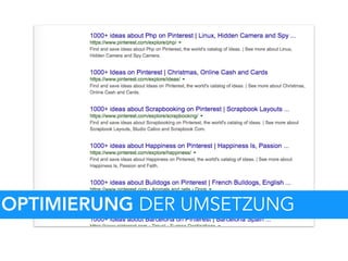 OPTIMIERUNG DER UMSETZUNG
 