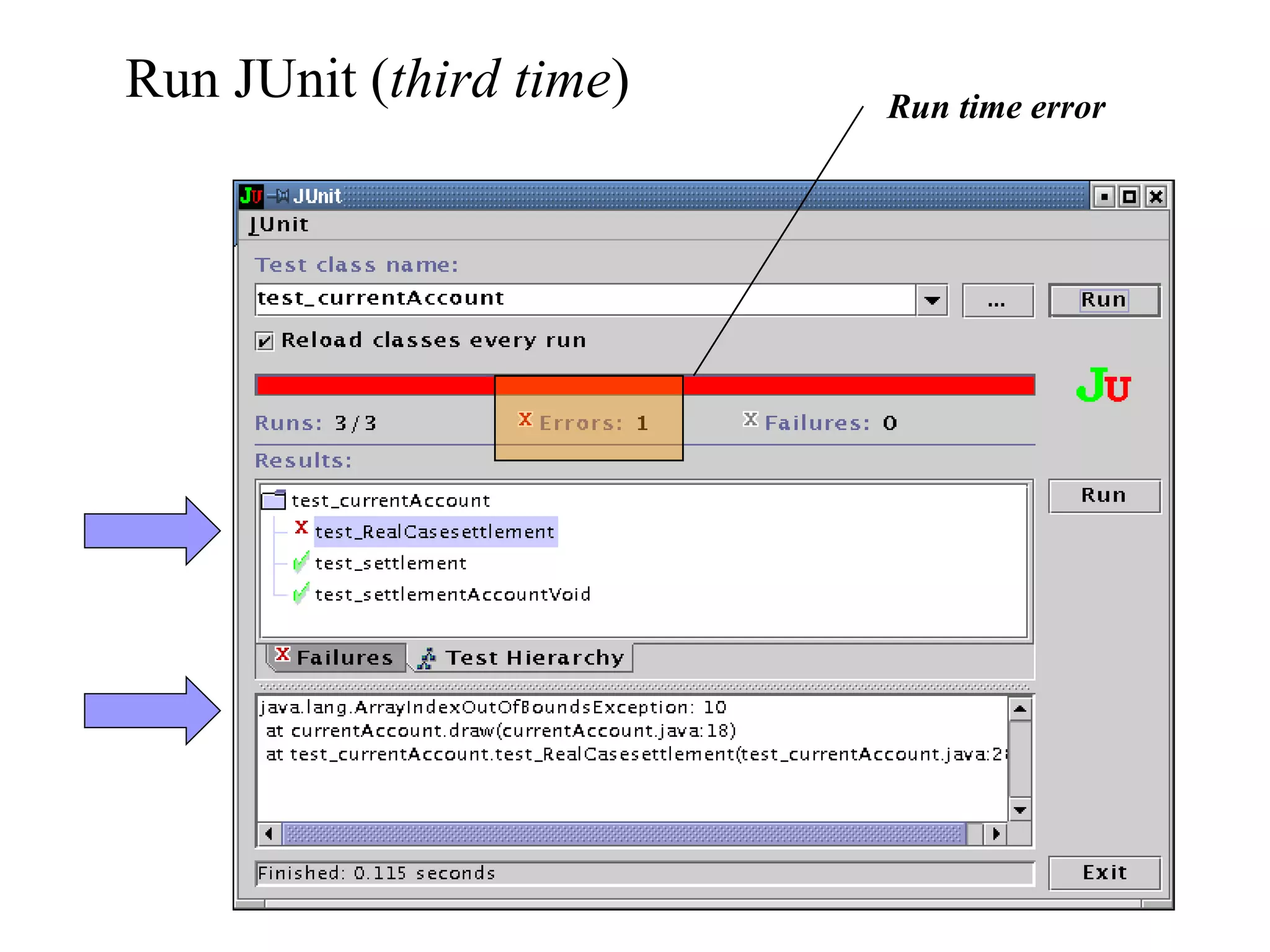 Run JUnit ( third time ) Run time error 
