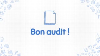 Bon audit !
 