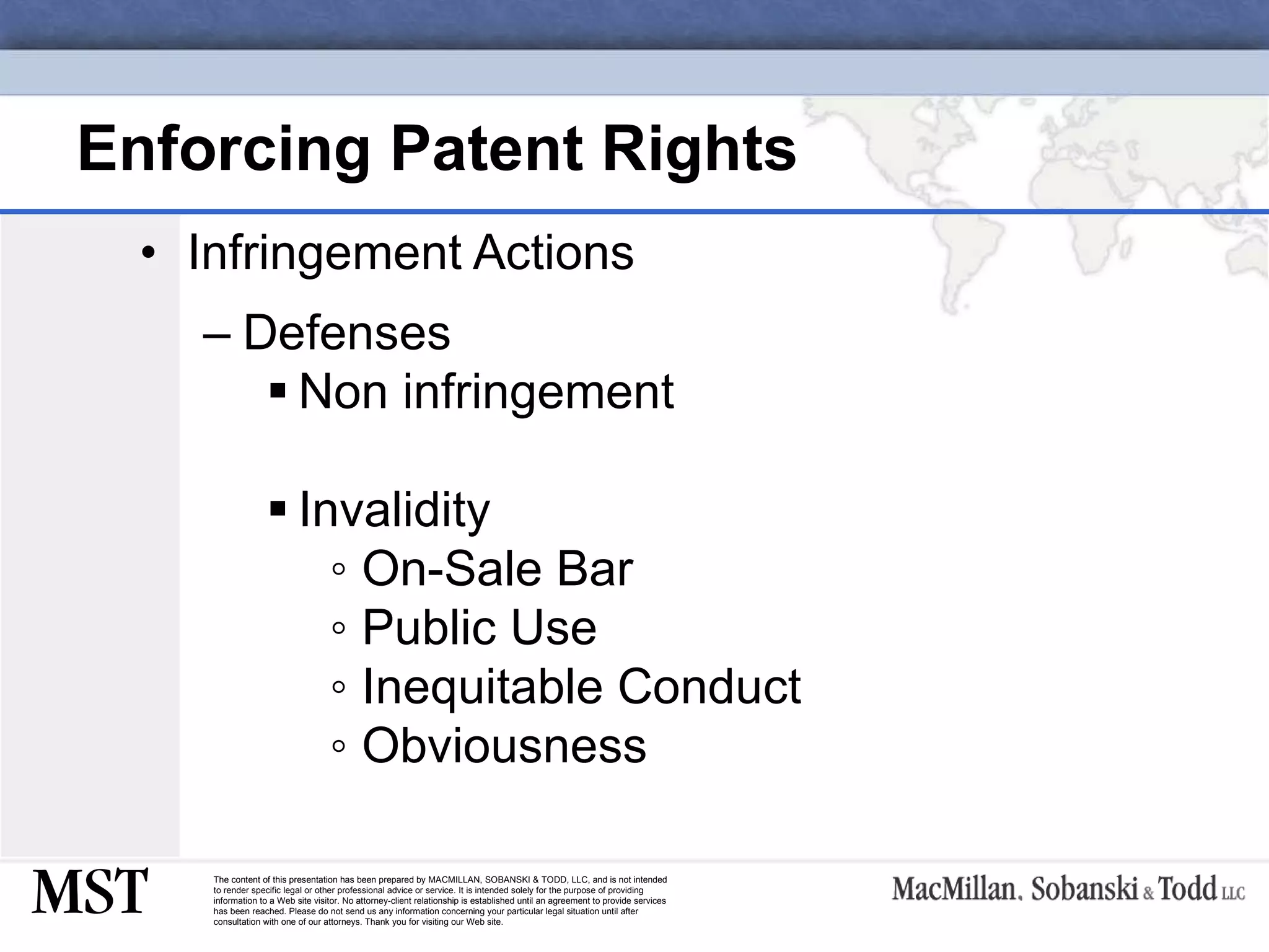 Enforcing Patent Rights Infringement Actions Defenses Non infringement Invalidity On-Sale Bar Public Use Inequitable Conduct Obviousness 