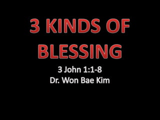 3 kinds of blessing