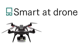 Smart at drone サービス ローカルアプリ
簡単にレポートできる
ソフトウェア サービス
動画にマークを追加
コメントを残す
ことが可能
 