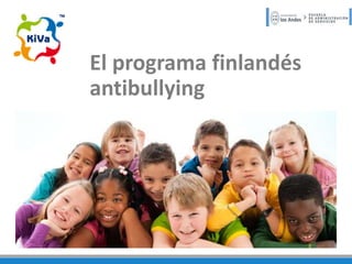 El programa finlandés
antibullying
 