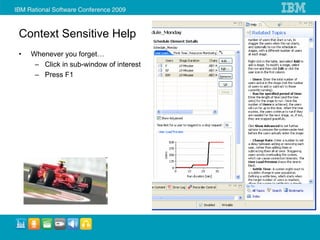 Context Sensitive Help
•   Whenever you forget…
     – Click in sub-window of interest
     – Press F1
 