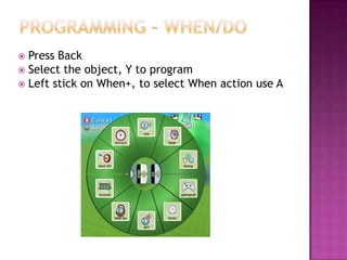 Editing objectsChange colorCloneAdd musicPositionAdd activities (i.e. program)