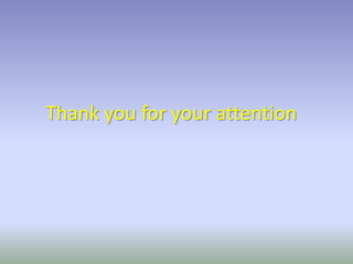 Thank you for your attention
 