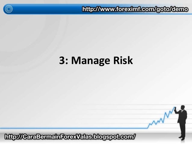 Cara bermain forex dengan aman