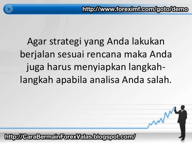 Tips cara bermain forex