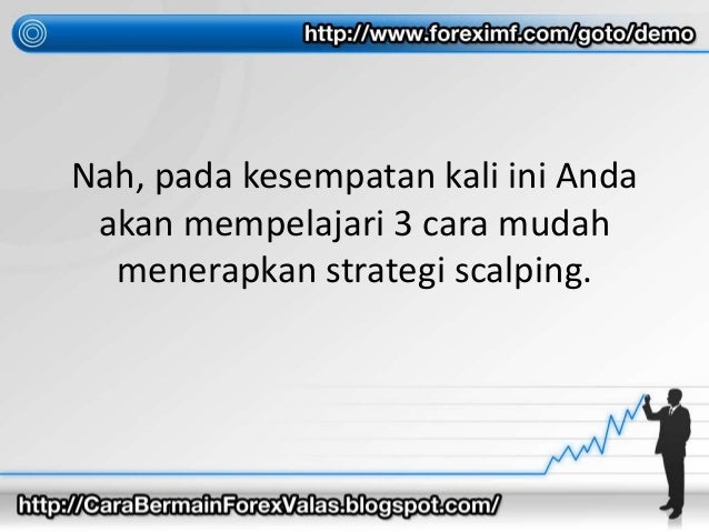 Cara mudah profit trading forex