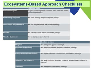 Ecosystems-Based Approach Checklists
 