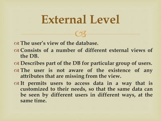 3 Level Architecture | PPTX | Databases | Computer Software and ...