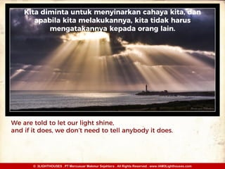 © 3LIGHTHOUSES . PT Mercusuar Makmur Sejahtera . All Rights Reserved . www.IAM3Lighthouses.com© 3LIGHTHOUSES . PT Mercusuar Makmur Sejahtera . All Rights Reserved . www.IAM3Lighthouses.com
 