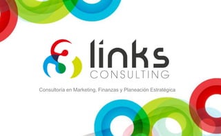 Consultoría en Marketing, Finanzas y Planeación Estratégica
 