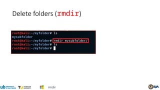 Delete folders (rmdir)
rmdir
 