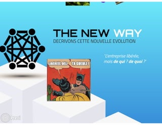 L'entreprise libérée